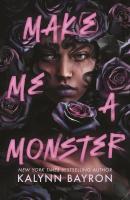 Make Me a Monster