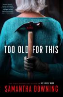 Too Old for This
