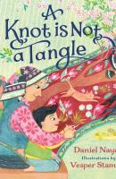 Cover of A Knot is Not a Tangle