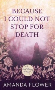 Because I Could Not Stop For Death Book Cover