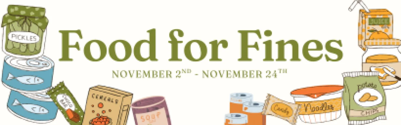 Food for Fines from November 2nd to November 24th