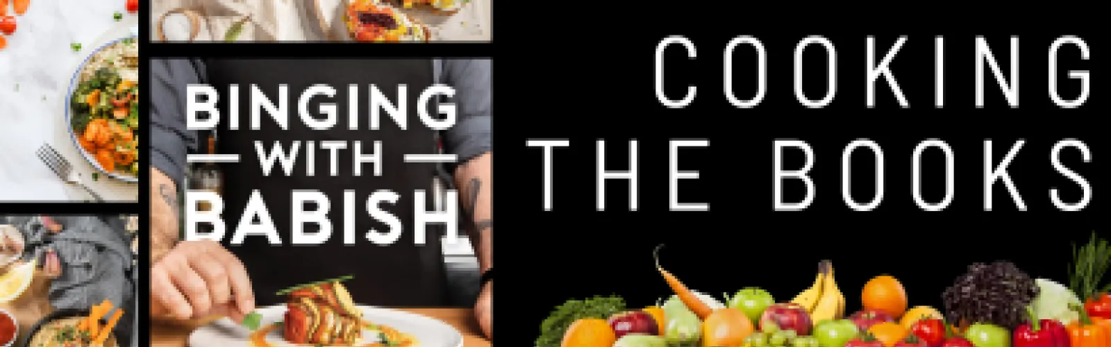 Cooking the Books graphic with the book Binging with Babish and other cooking images.