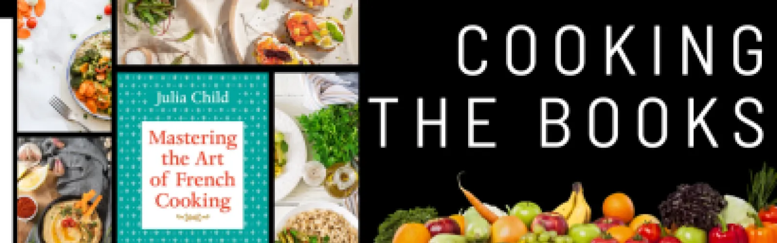 Cooking the books food collage with Julia Child's book. 