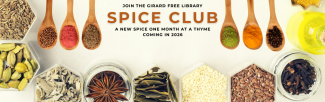 Spice Club Banner, with the words, "Join the Girard Free Library Spice Club, a new spice one month at a thyme," surrounded by various spices and containers.
