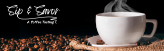 Hot coffee cup and beans with Sip & Savor written in white.
